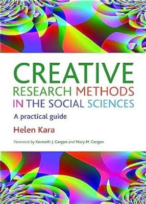  Research Methods: A Practical Guide for the Social Sciences